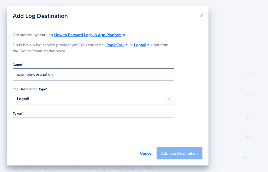 Screenshot of the Add Log Destination dialog with fields for a name, log destination type, token, and buttons for canceling and adding the log destination