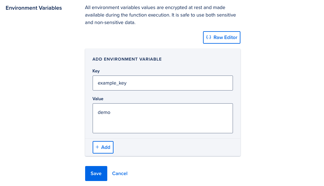 A screenshot of the interface for adding environment variables to a function, consisting of a 'Raw Editor' button and a form for entering key/value pairs.